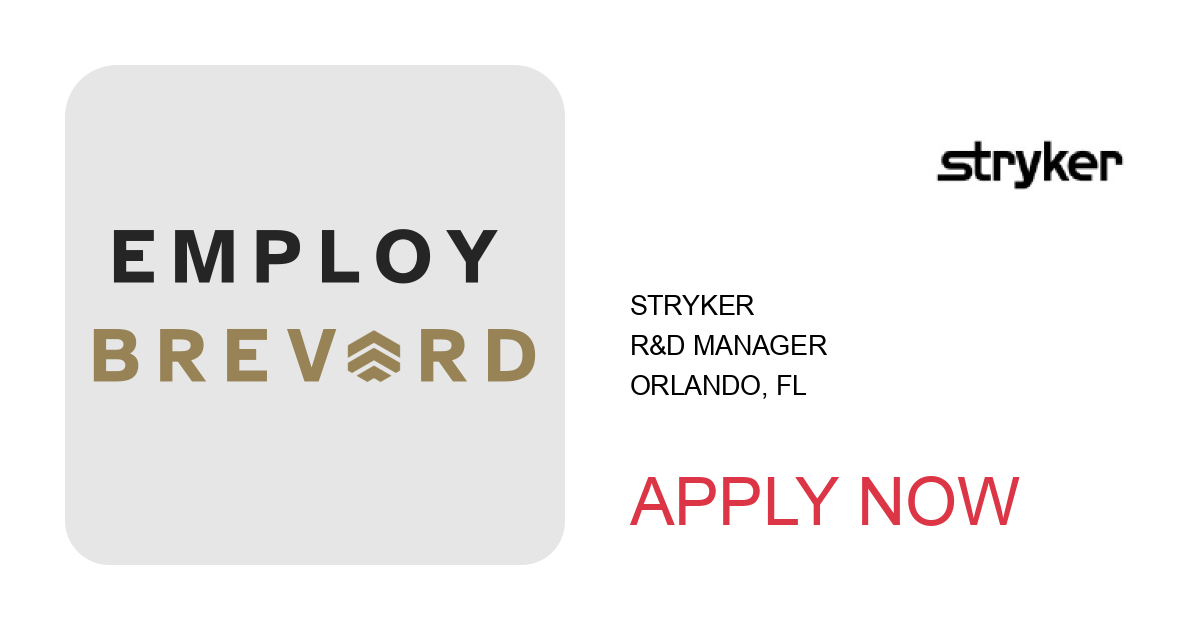 Apply to R&D Manager position with Stryker in Orlando, FL