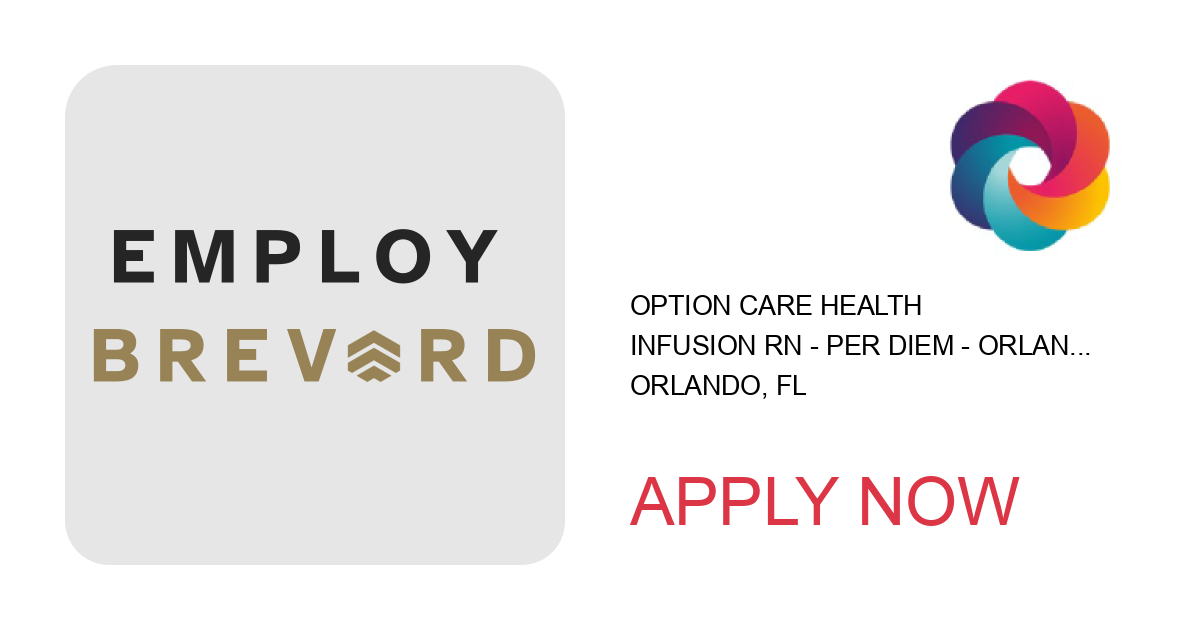 Apply to Infusion RN - Per Diem - Orlando position with Option Care Health in Orlando, FL