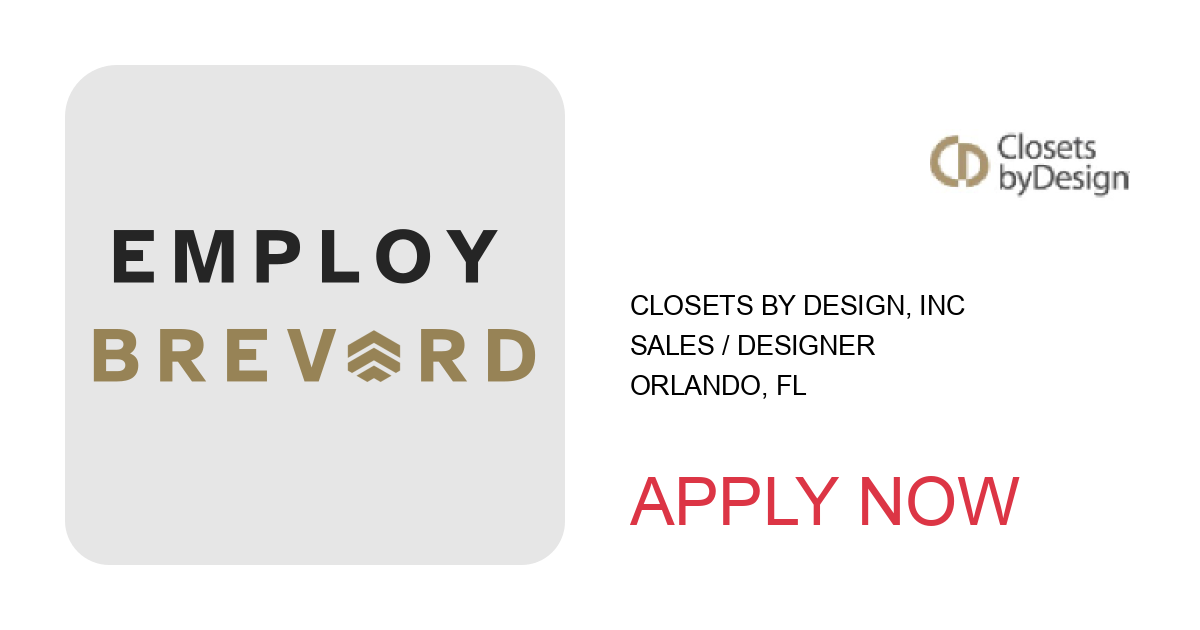 Apply to Sales / Designer position with Closets By Design, Inc in Orlando, FL