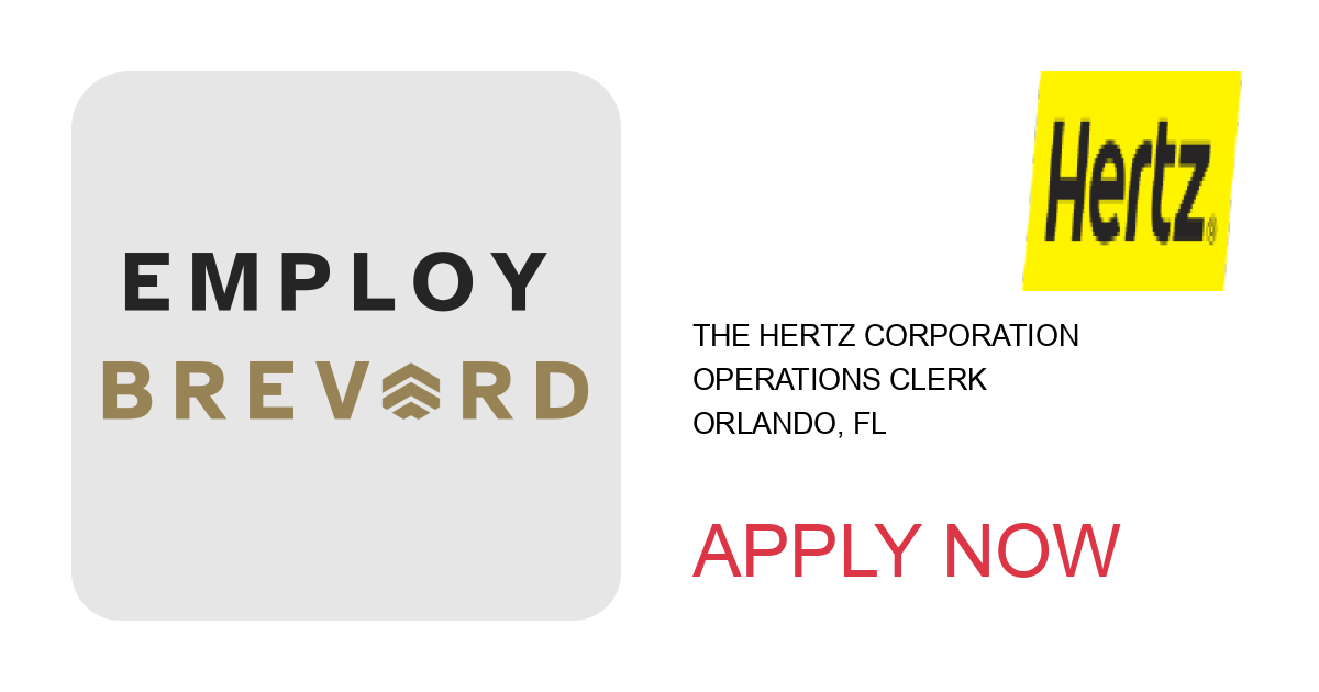 Apply to Operations Clerk position with The Hertz Corporation in Orlando, FL