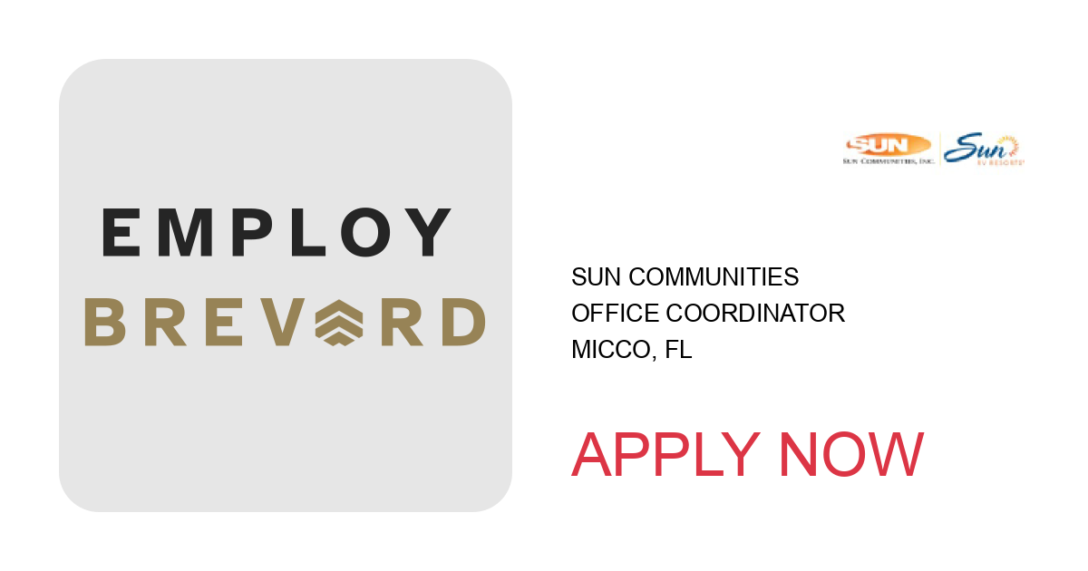 Apply to Office Coordinator position with Sun Communities in Micco, FL