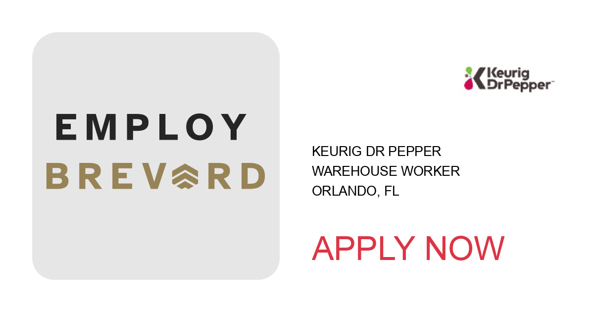 Apply to Warehouse Worker position with Keurig Dr Pepper in Orlando, FL