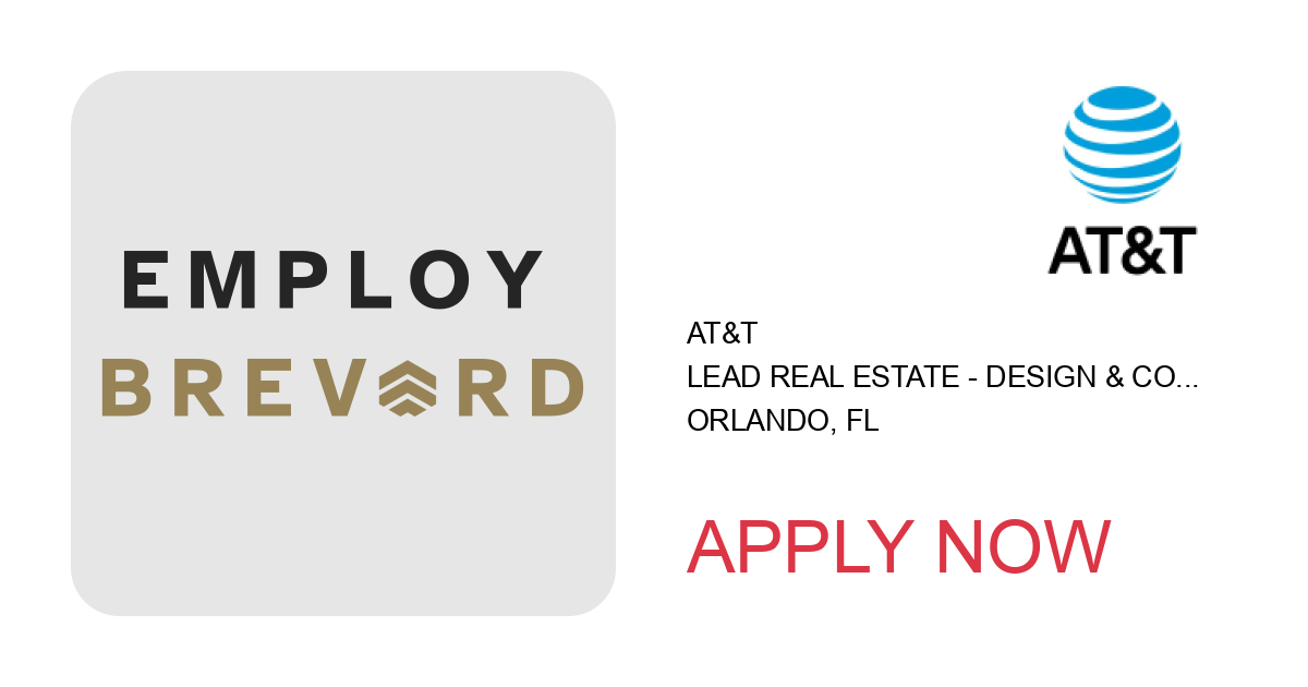 Apply to Lead Real Estate - Design & Construction position with AT&T in Orlando, FL