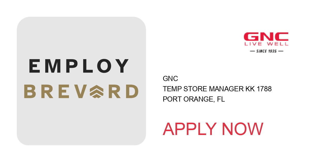 Apply to Temp Store Manager KK 1788 position with GNC in Port Orange, FL