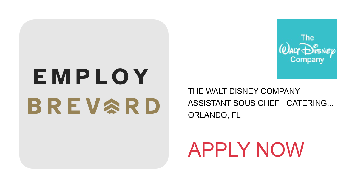 Apply to Assistant Sous Chef - Catering, Part Time - Walt Disney World position with The Walt Disney Company in Orlando, FL