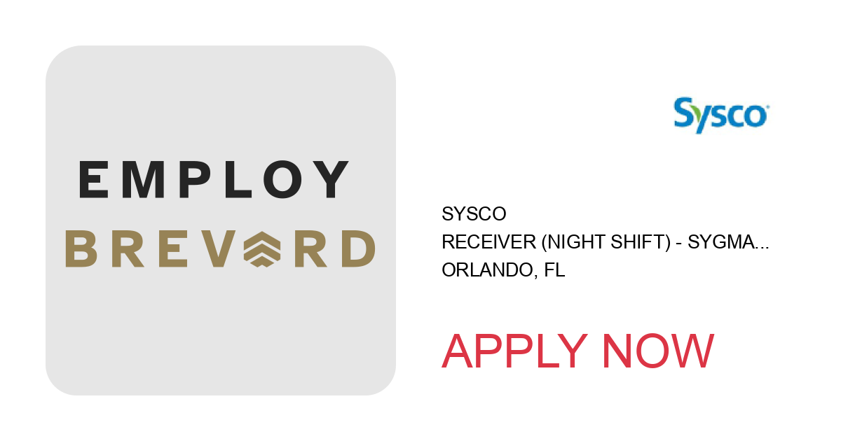 Apply to Receiver (Night Shift) - SYGMA - Orlando, FL position with Sysco in Orlando, FL