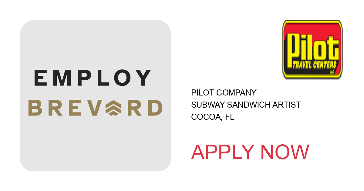 Apply to Subway Sandwich Artist position with Pilot Company in Cocoa, FL