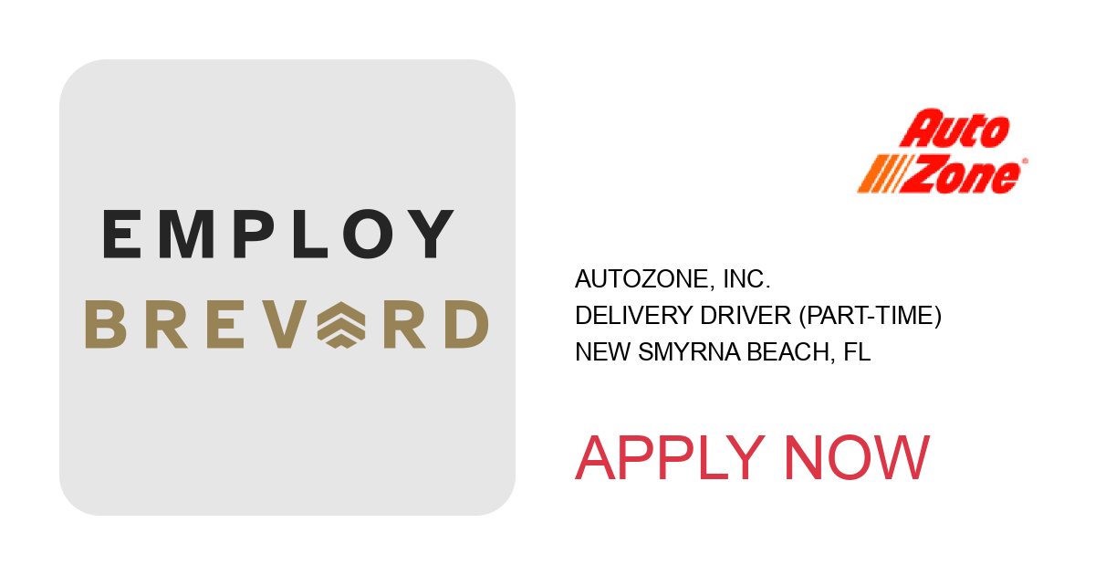 Apply to Delivery Driver (Part-Time) position with AutoZone, Inc. in New Smyrna Beach, FL