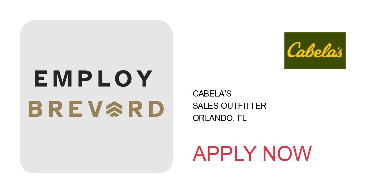 Apply to Sales Outfitter position with Cabela's in Orlando, FL