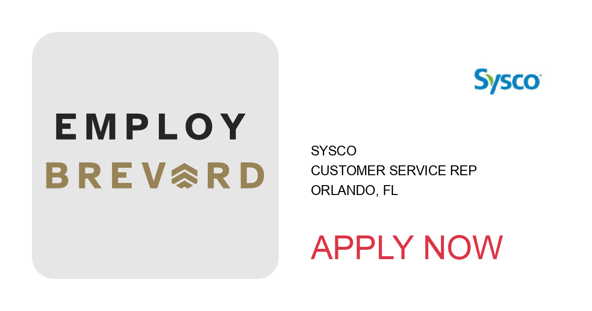 Apply to Customer Service Rep position with Sysco in Orlando, FL