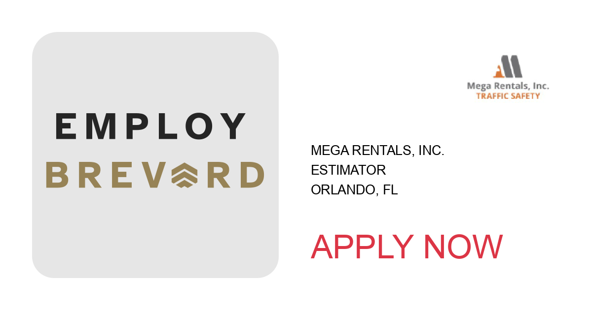 Apply to Estimator position with Mega Rentals, Inc. in Orlando, FL