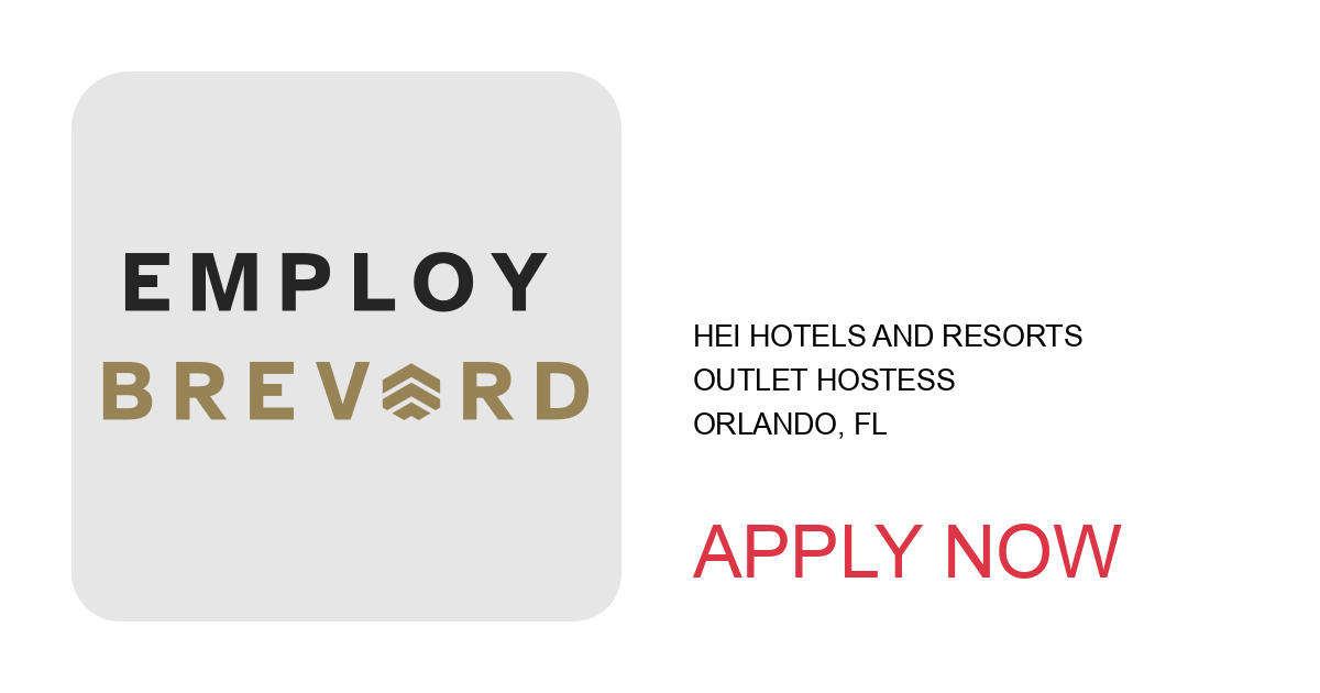 Apply to Outlet Hostess position with HEI Hotels and Resorts in Orlando, FL