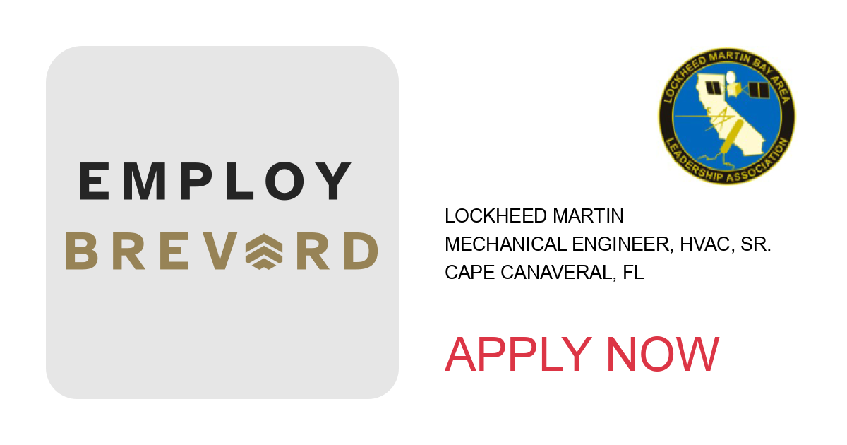 Apply to Mechanical Engineer, HVAC, Sr. position with Lockheed Martin in Cape Canaveral, FL