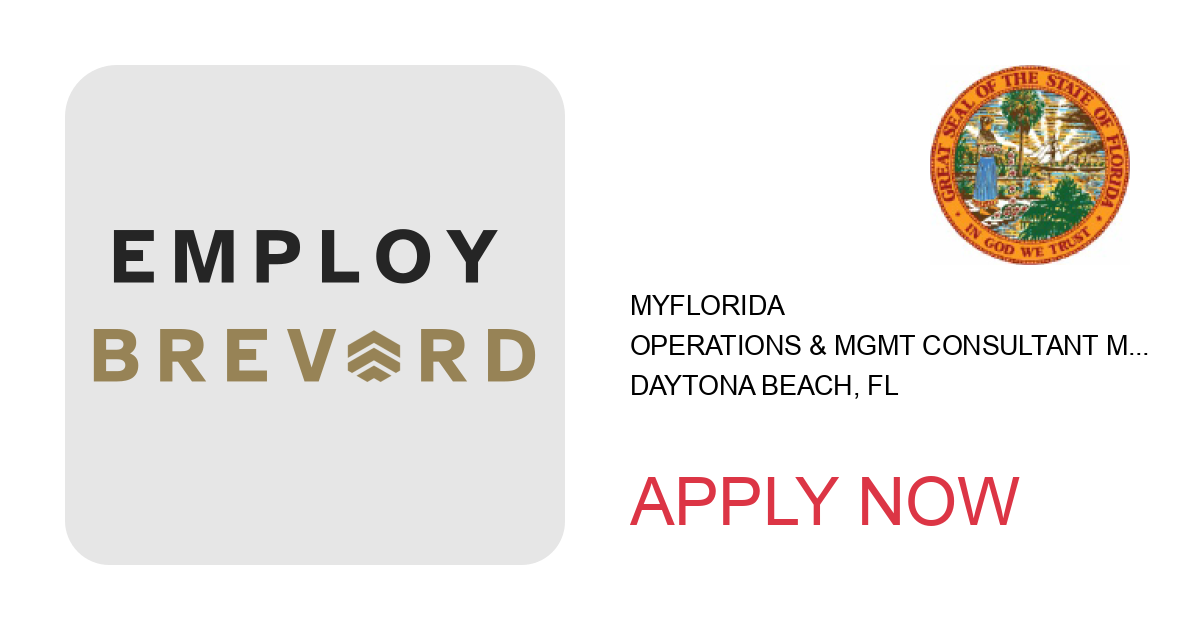 Apply to OPERATIONS & MGMT CONSULTANT MGR - SES - 64045199 position with MyFlorida in Daytona Beach, FL