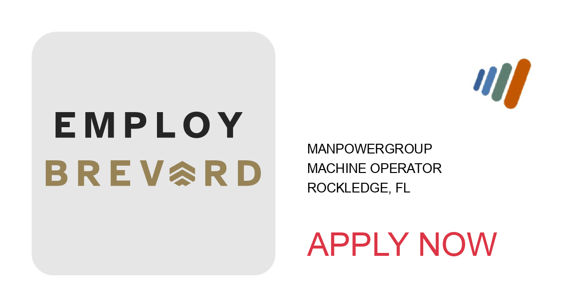 Apply to Machine Operator position with ManpowerGroup in Rockledge, FL