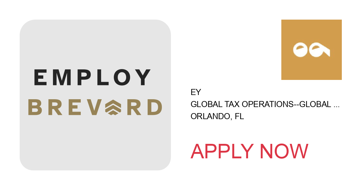 Apply to Global Tax Operations--Global Compliance & Reporting--Senior US position with EY in Orlando, FL